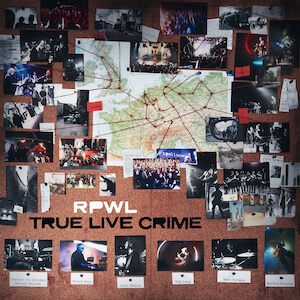 Cover RPWL – True Live Crime